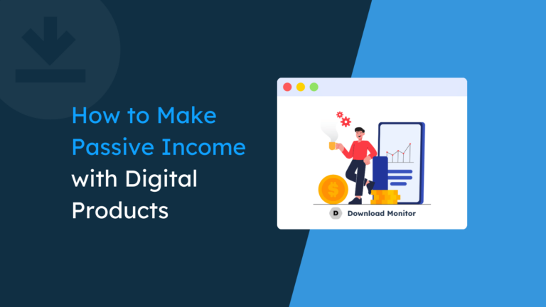 How to Make Passive Income with Digital Products